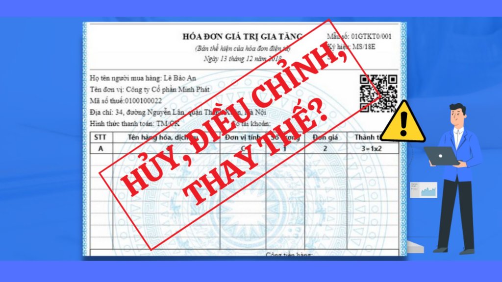 Hướng dẫn xử lý sai sót hóa đơn điện tử Có mã CQT theo Nghị định 123.jpg